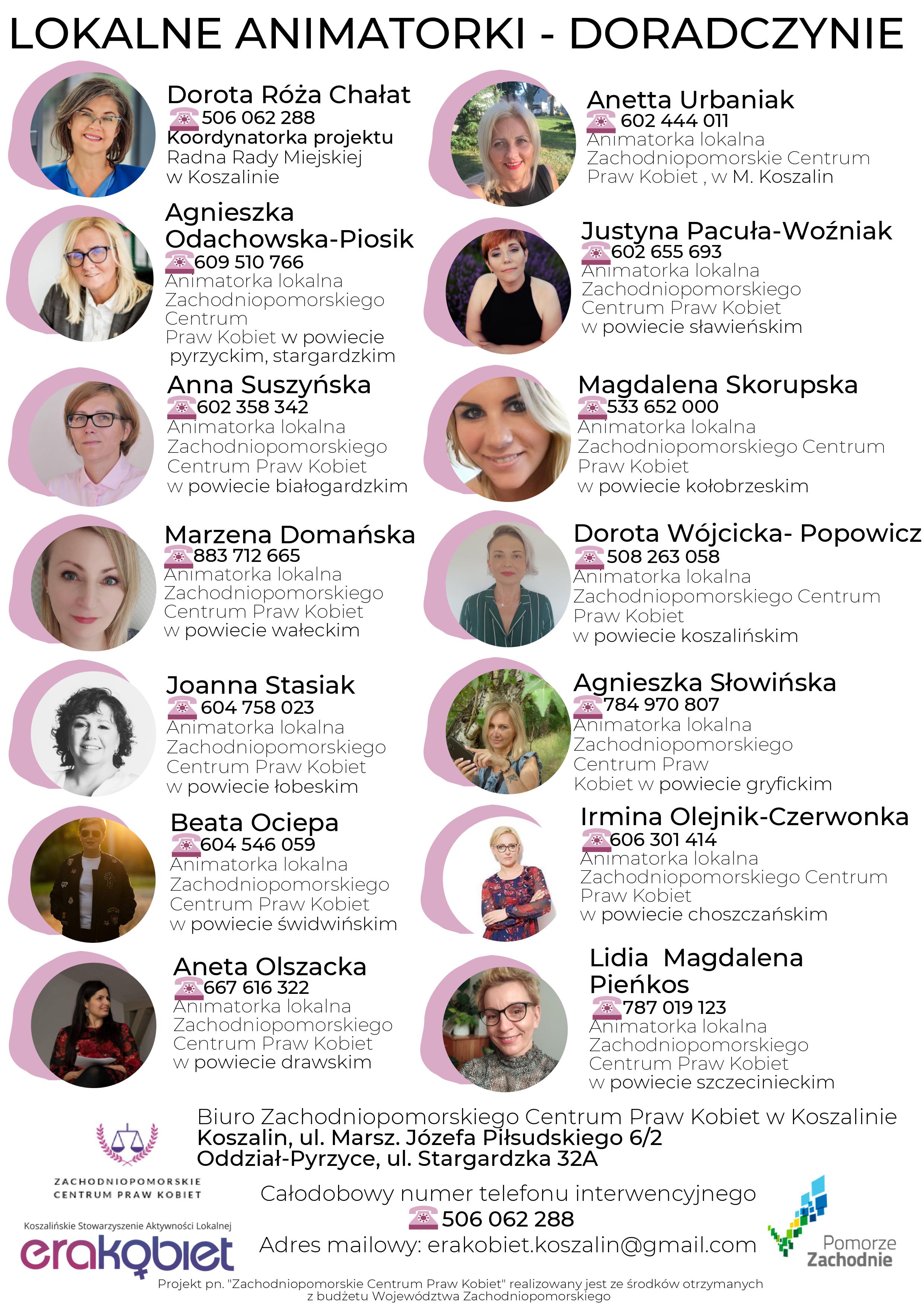 LOKALNE ANIMATORKI - DORADCZYNIE - w powiecie wałeckim działa: Marzena Domańska 883 712 665 Animatorka lokalna Zachodniopomorskiego Centrum Praw Kobiet
