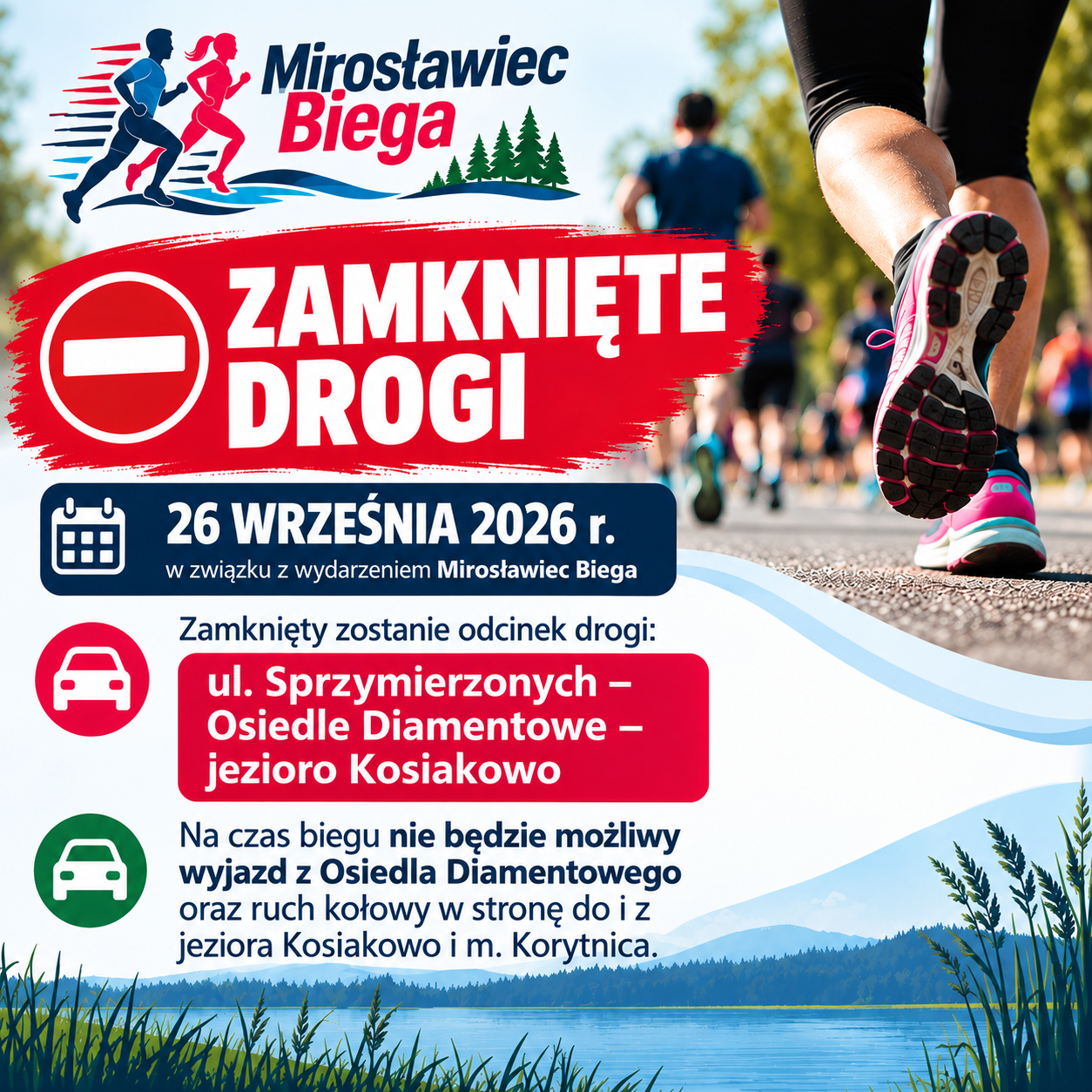 26.09.2026 r. w&nbsp;godz. 10:50&ndash;ok. 12:30 zamknięty będzie odcinek ul. Sprzymierzonych &ndash; od skrzyżowania przed Osiedlem Diamentowym do jeziora Kosiakowo. Brak możliwości wyjazdu z&nbsp;osiedla oraz&nbsp;przejazdu w&nbsp;kierunku jeziora Kosiakowo i&nbsp;Korytnicy. Prosimy o&nbsp;ostrożność i&nbsp;stosowanie się do poleceń służb.