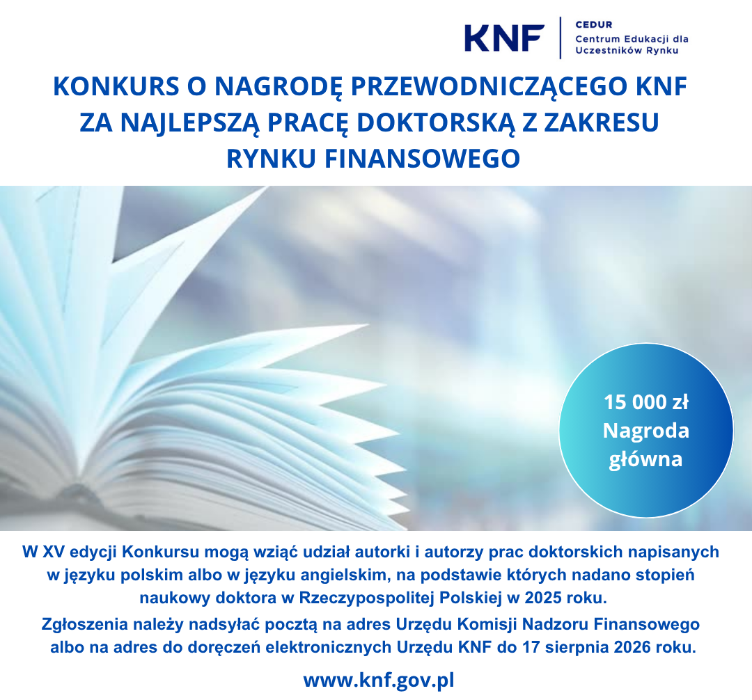 Plakat Konkursu o&nbsp;nagrodę przewodniczącego KNF za najlepszą pracę doktorską z&nbsp;zakresu rynku finansowego 