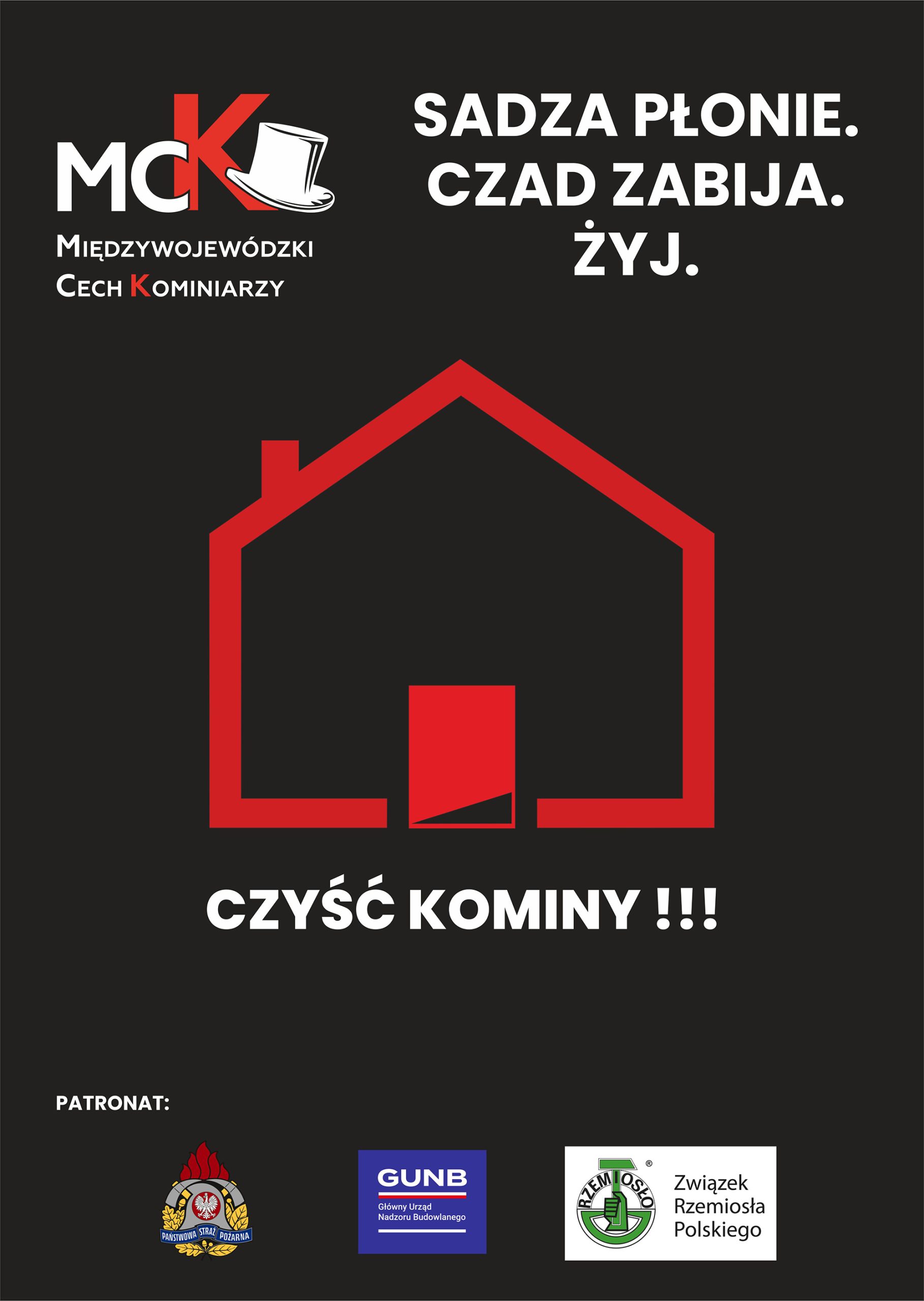 Plakat Sadza płonie. Czad Zabija. Żyj.
