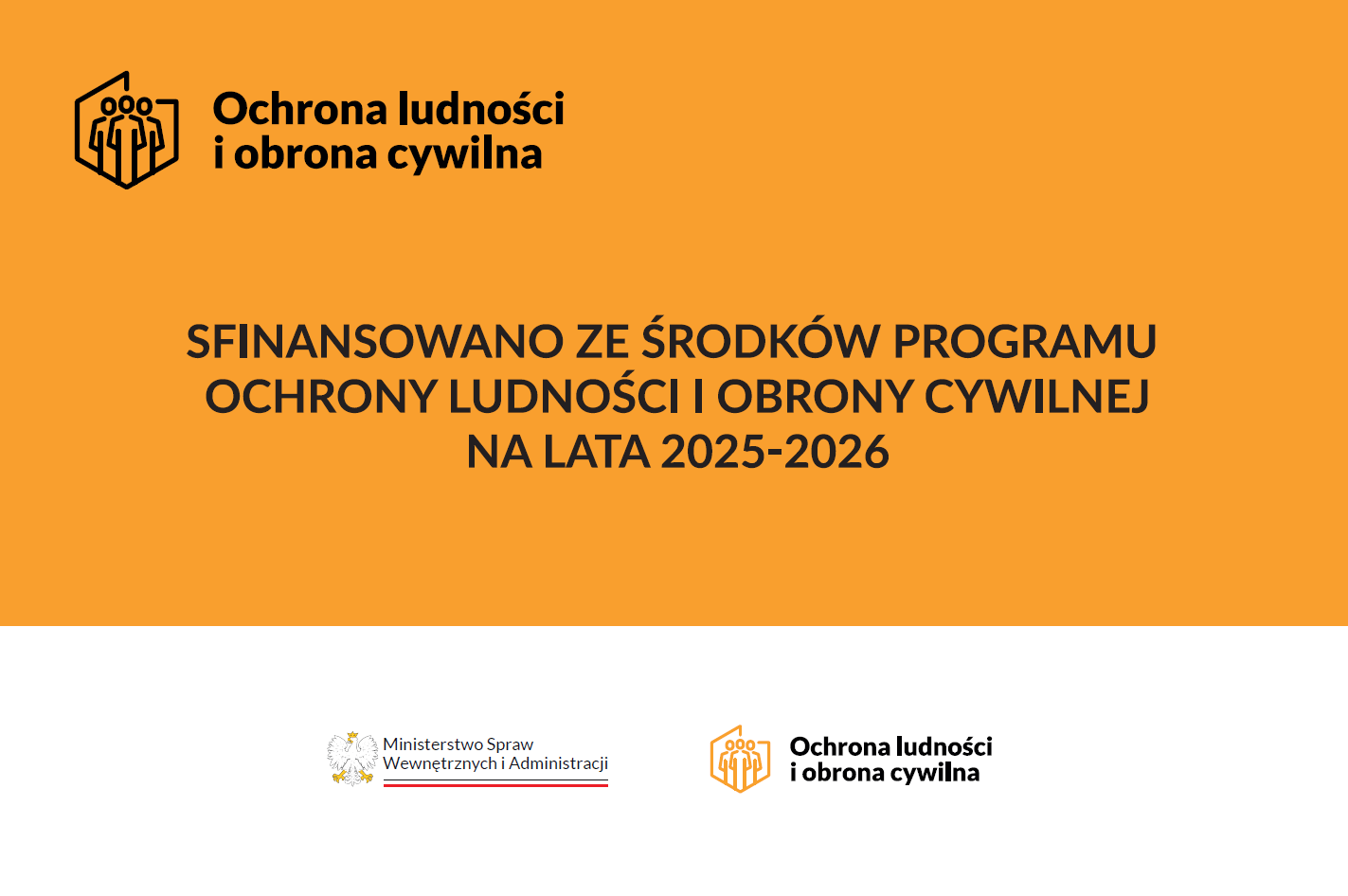 Grafika Sfinansowano ze Środk&oacute;w Ochrony Ludności i&nbsp;Obrony Cywilnej na&nbsp;lata 2025-2026