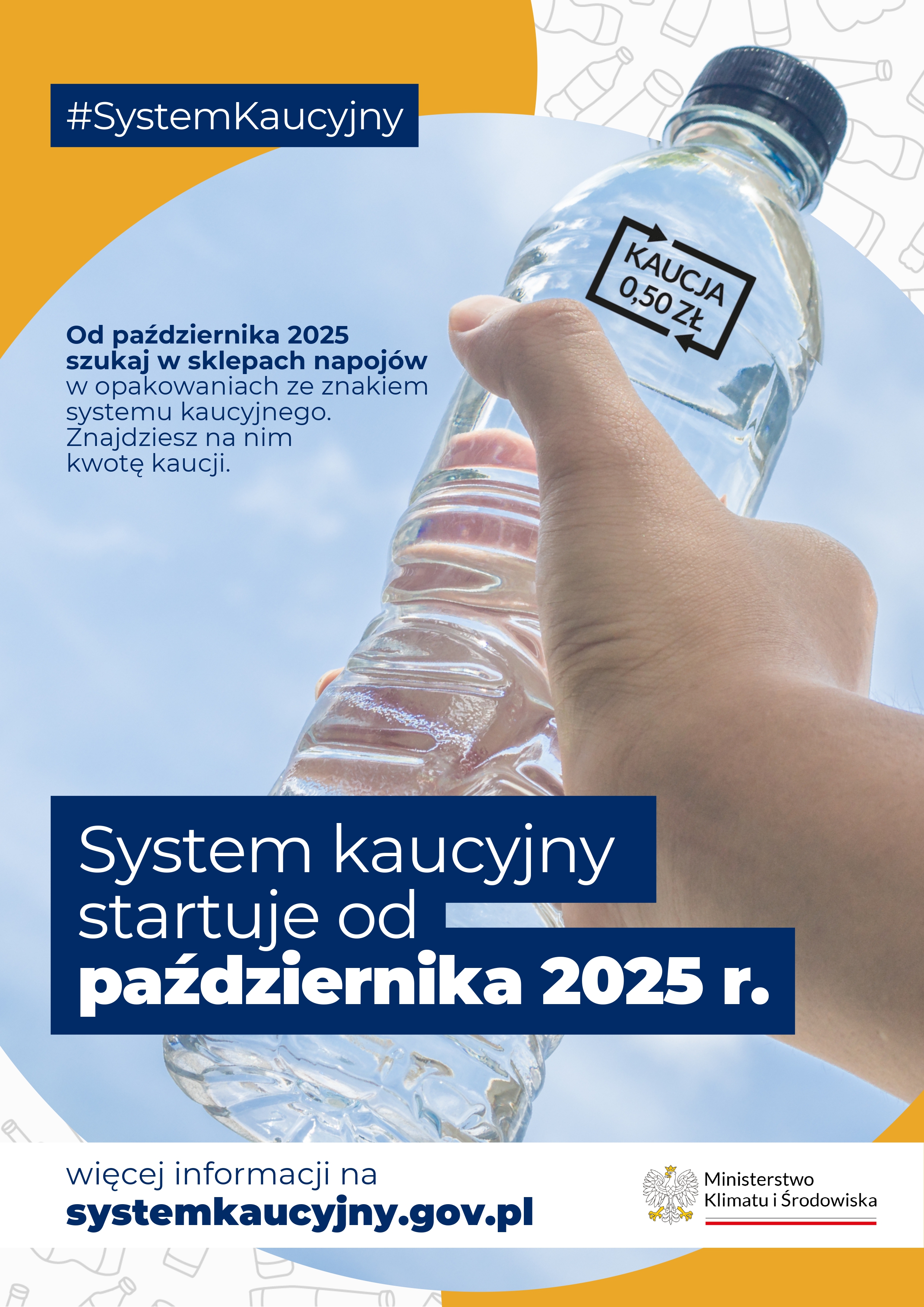 Grafika informuje o&nbsp;systemie kaucyjnym. Od października 2025 szukaj w&nbsp;sklepach napoj&oacute;w w&nbsp;opakowaniach ze znakiem systemu kaucyjnego. Znajdziesz na&nbsp;nim kwotę kaucji.  