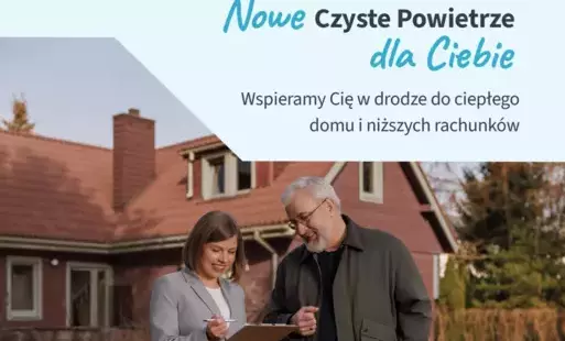 Nowe Czyste Powietrze dla Ciebie