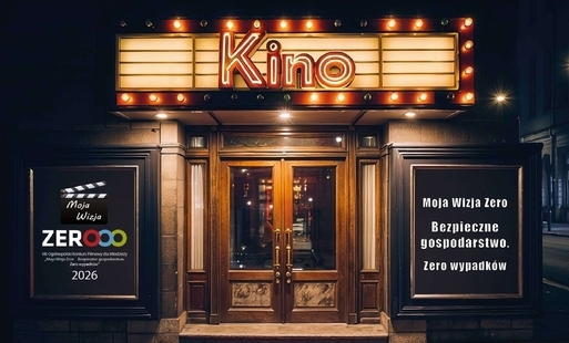 Plakat promujący konkurs filmowy dla młodzieży. Na tle nocnego wejścia do kina z podświetlonym neonem „Kino” widnieje duży napis: „Konkurs filmowy dla młodzieży”. Po bokach wejścia znajdują się plakaty z hasłami: „Moja Wizja Zero. Bezpieczne gospodarstwo.