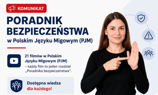 Grafika informacyjna Ministerstwa Spraw Wewnętrznych i Administracji promująca „Poradnik bezpieczeństwa” w Polskim Języku Migowym (PJM). Na grafice znajduje się osoba migająca oraz informacja o 21 filmach w PJM – każdy film odpowiada jednemu rozdziałowi p