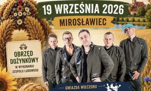 Plakat promujący Powiatowo-Gminne Dożynki w Mirosławcu. Wydarzenie odbędzie się 19 września 2026 roku w Mirosławcu. Centralnym elementem plakatu jest zespół BOYS – gwiazda wieczoru. Na grafice znajdują się również dożynkowy wieniec, kłosy zbóż, słonecznik