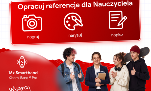 Grafika promująca konkurs „Opracuj referencje dla Nauczyciela”, organizowany przez GoWork.pl. Uczestnicy mogą przygotować referencje dla nauczyciela w formie nagrania, rysunku lub tekstu. Na grafice widoczni są młodzi ludzie oraz nauczycielka. Przedstawiono również informacje o nagrodach: 16 smartbandów Xiaomi Band 9 Pro oraz 48 voucherów o wartości 350 zł, 250 zł i 200 zł. Grafika zawiera zachętę: „Weź udział w konkursie”.