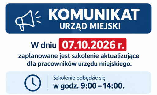 Plakat informacyjny Urzędu Miejskiego. Informuje, że 7 października 2026 roku w godzinach 9:00–14:00 odbędzie się szkolenie aktualizujące dla pracowników urzędu. Z powodu udziału większości pracowników w szkoleniu mogą wystąpić utrudnienia w obsłudze petentów. Na dole znajduje się przeproszenie za utrudnienia. Na plakacie widoczne są symbole megafonu, zegara, szkolenia oraz wykrzyknika.
