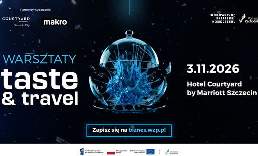 Plakat promujący warsztaty Taste & Travel, które odbędą się 3 listopada 2026 roku w hotelu Courtyard by Marriott Szczecin. Na ciemnym tle z niebieskimi akcentami widnieje grafika szklanego klosza z dynamiczną, niebieską formą przypominającą rozprysk cieczy. Plakat zawiera hasło „Warsztaty Taste & Travel” oraz zachętę do rejestracji na stronie biznes.wzp.pl. W górnej części umieszczono logotypy partnerów: Courtyard by Marriott Szczecin City i MAKRO, a także oznaczenia Pomorza Zachodniego i programu Innowacyjne, Kreatywne, Nowoczesne. W dolnej części znajdują się logotypy Funduszy Europejskich dla Pomorza Zachodniego, Rzeczypospolitej Polskiej i Unii Europejskiej.